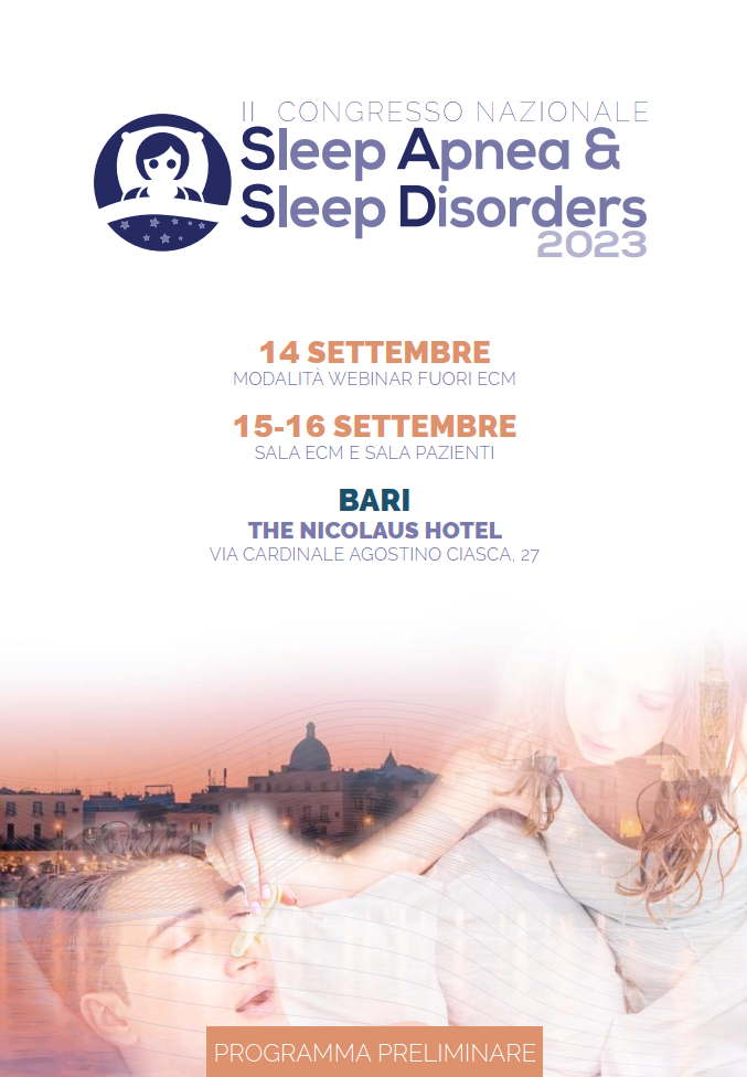 Save the Date!                                                          II° edizione del Congresso Nazionale Sleep Apnea & Sleep Disorders 14-16 settembre 2023-Bari